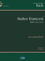 BACH SUITES FRANCESI BWV 812-817 PF LIVRE SUR LA MUSIQUE