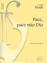 GIUSEPPE VERDI: PACE, PACE MIO DIO, DA LA FORZA DEL DESTINO (SOPRANO)