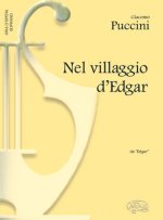 GIACOMO PUCCINI: NEL VILLAGGIO D EDGAR, DA EDGAR (SOPRANO)