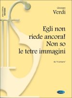 GIUSEPPE VERDI: EGLI NON RIEDE ANCORA! NON SO LE TETRE IMMAGIN, DA IL CORSARO (SOPRANO)