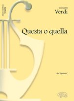 GIUSEPPE VERDI: QUESTA O QUELLA, DA RIGOLETTO (TENORE)