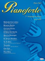 PIANOFORTE, 1RA ANTOLOGIA DE EXITOS PIANO