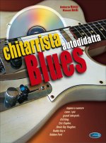 CHITARRISTA BLUES AUTODIDATTA +CD