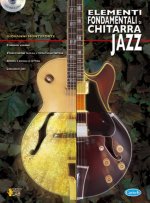 ELEMENTI FONDAMENTALI DELLA CHITARRA JAZZ LIVRE SUR LA MUSIQUE