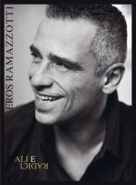 EROS RAMAZZOTTI: ALI E RADICI PIANO, VOIX, GUITARE