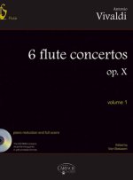 ANTONIO VIVALDI: 6 FLUTE CONCERTOS OP. X, VOLUME 1 +CD-ROM