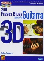 200 FRASES BLUES PARA LA GUITARRA EN 3D +CD+DVD