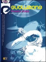 EVOLUZIONE - METODO PER BATTERISTI +CD