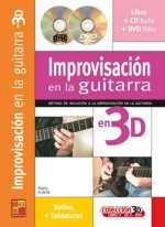 IMPROVISACION EN LA GUITARRA EN 3D +CD+DVD