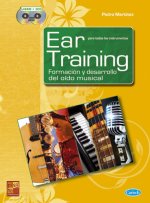 EAR TRAINING, FORMACION Y DESARROLLO DEL OIDO MUSICAL +CD