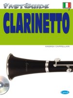 FAST GUIDE: CLARINETTO (ITALIANO) +CD