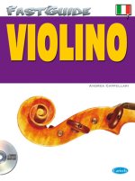 FAST GUIDE: VIOLINO (ITALIANO) +CD