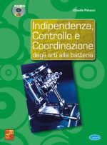 INDIPENDENZA, CONTROLLO E COORDINAZIONE DEGLI ARTI ALLA BATTERIA +CD