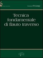 TECNICA FONDAMENTALE DI FLAUTO TRAVERSO