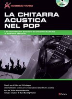 LA CHITARRA ACUSTICA NEL POP +DVD