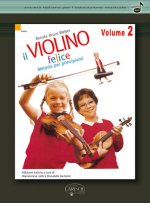 IL VIOLINO FELICE, VOLUME 2 LIVRE SUR LA MUSIQUE
