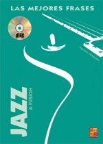 LAS MEJORES FRASES JAZZ & FUSION +CD