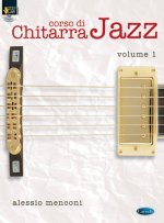 CORSO DI CHITARRA JAZZ, VOLUME 1 +CD