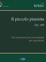 EMIL KOHLER: IL PICCOLO PIANISTA, OP.189 PIANO