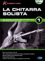 LA CHITARRA SOLISTA - VOLUME 1 (NUOVA EDIZIONE) +DVD