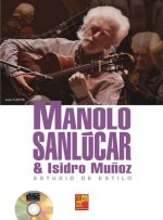 MANOLO SANLUCAR Y ISIDRO MUNOZ: ESTUDIO DE ESTILO +CD