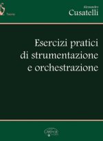 ESERCIZI PRATICI DI ORCHESTRAZIONE E STRUMENTAZIONE LIVRE SUR LA MUSIQUE