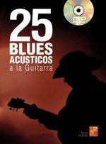 25 BLUES ACUSTICOS A LA GUITARRA +DVD