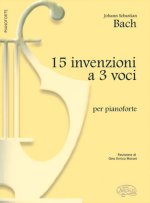 JOHANN SEBASTIAN BACH: 15 INVENZIONI A 3 VOCI, PER PIANOFORTE PIANO