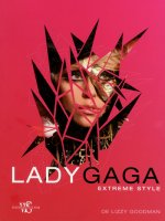 Lady gaga - Extrême style