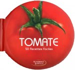 Tomate - 50 recettes faciles