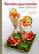 Recettes gourmandes sans graisse