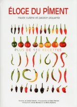 Eloge du piment - Haute cuisine et passion piquante