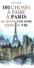 101 choses à faire à Paris au moins une fois dans sa vie