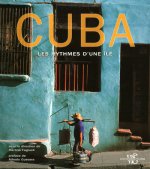 Cuba - Les rythmes d'une île