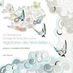 Un fantastique voyage le long des routes migratoires des hirondelles - Dessins à colorier anti-stres