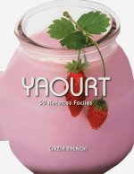 Yaourt - 50 recettes faciles