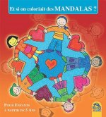 Et si on coloriait des Mandalas ?