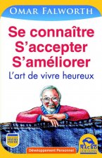 Se connaitre, s'accepter, s'améliorer - 2e édition