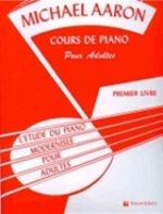 COURS DE PIANO POUR ADULTES VOL. 1
