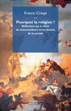 Pourquoi la religionÂ ?