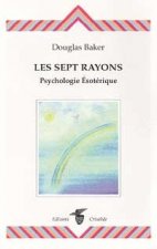 Sept rayons - Psychologie ésotérique