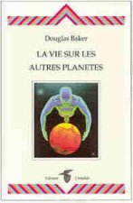 La Vie sur les autres planètes