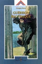 Guérison ésotérique - T. 1