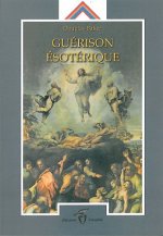 Guérison ésotérique Tome 2