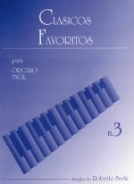 CLASICOS FAVORITOS PARA ORGANO FACIL, VOLUMEN 3