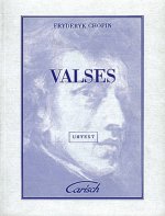 FRYDERYK CHOPIN: VALSES, FOR PIANO PIANO