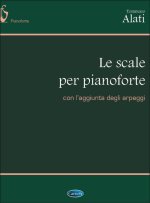 ALATI: LE SCALE PER PIANOFORTE PIANO