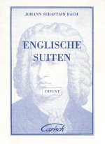 JOHANN SEBASTIAN BACH: ENGLISCHE SUITEN, FOR CEMBALO PIANO