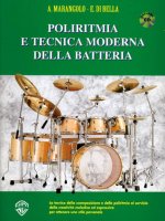 POLIRITMIA E TECNICA MODERNA DELLA BATTERIA +CD
