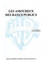 GEORGES BRASSENS: LES AMOUREUX DES BANCS PUBLICS
